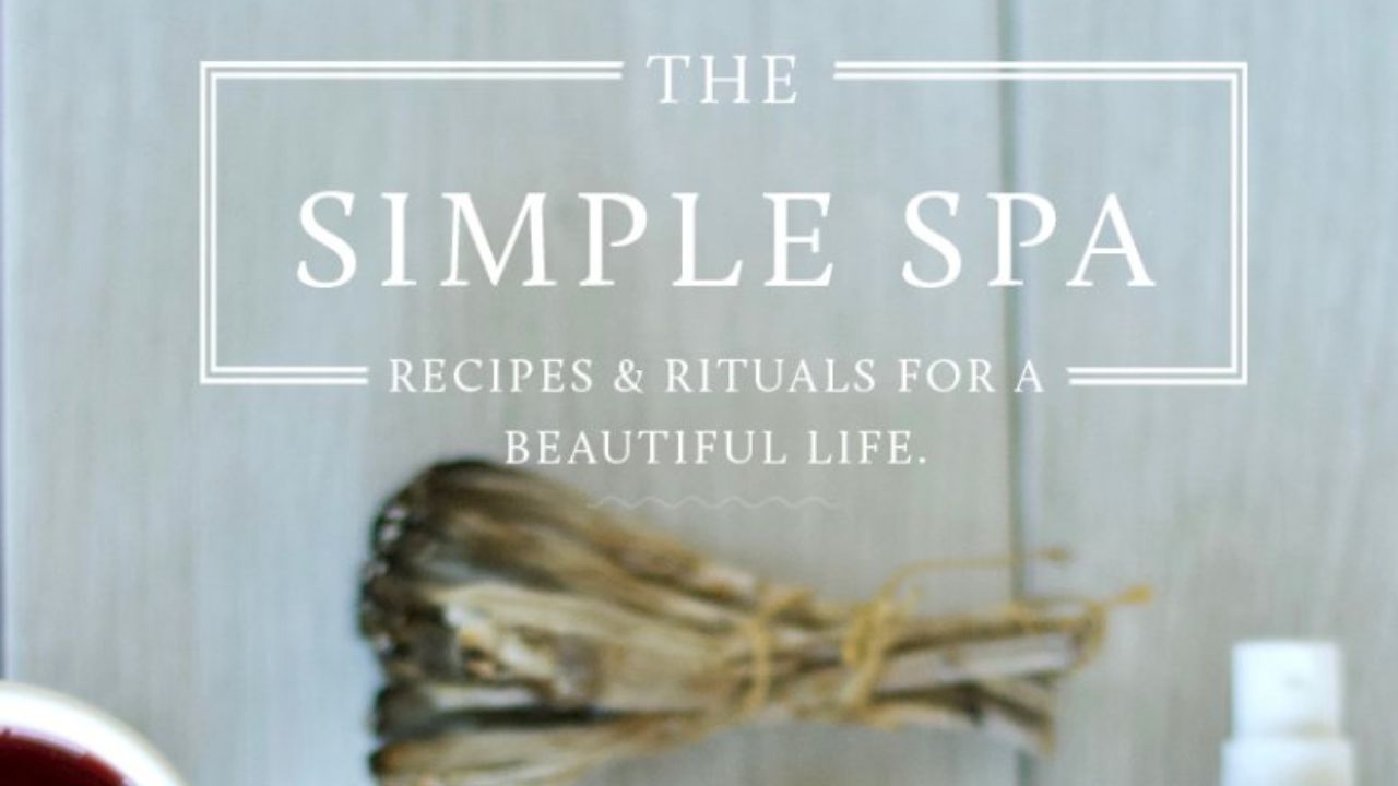 The Simple Spa Book by Simple Jane